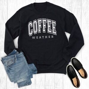 Coffee Weather Crewneck Sweatshirt